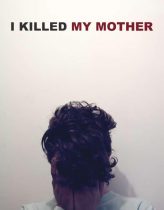 Annemi Öldürdüm 2009 Türkçe Dublaj izle