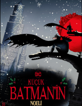 Küçük Batman’in Noeli Türkçe Dublaj izle