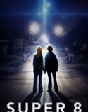 Super 8 Türkçe Dublaj izle