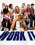 Work It 2020 Türkçe Dublaj izle