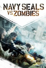 Navy Seals vs. Zombies Türkçe Dublaj izle