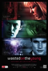 Wasted On The Young Türkçe Dublaj izle